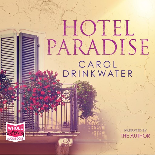 Hotel Paradise, Carol Drinkwater