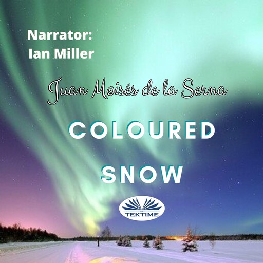 Coloured Snow, Juan Moisés De La Serna