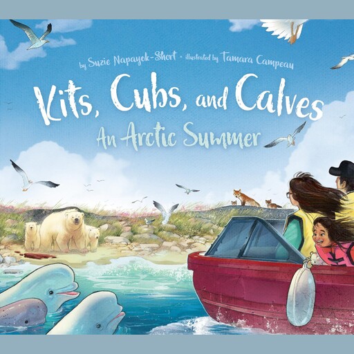 Kits, Cubs, and Calves, Suzie Napayok-Short