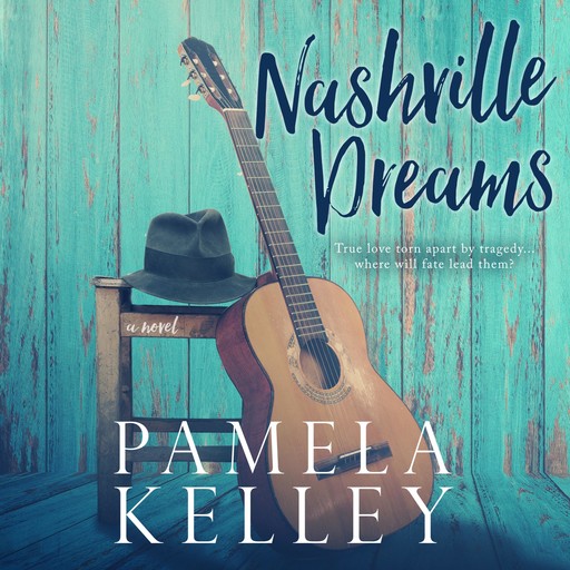 Nashville Dreams, Pamela Kelley