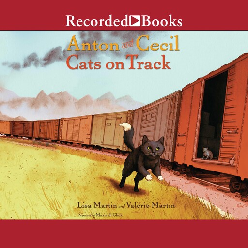 Anton and Cecil: Cats on Track, Lisa Martin, Valerie Martin