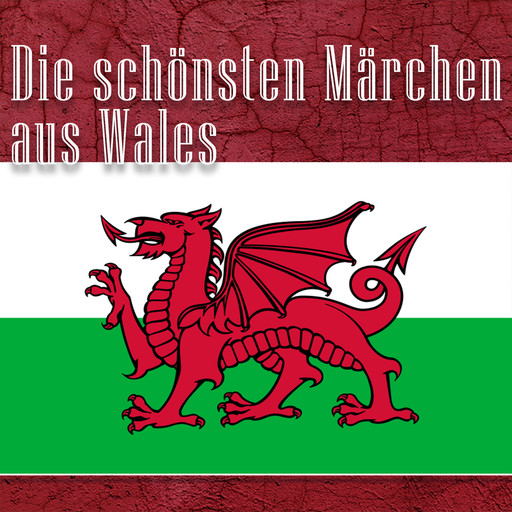 Die schönsten Märchen aus Wales, Julius Rodenberg