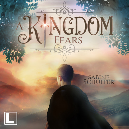 A Kingdom Fears - Kampf um Mederia, Band 4 (ungekürzt), Sabine Schulter