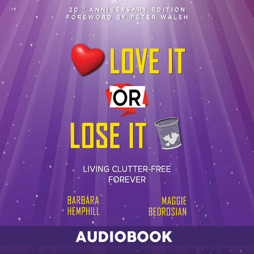 Love It or Lose It, Barbara Hemphill, Maggie Bedrosian