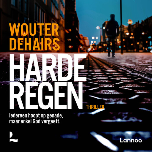 Harde regen, Wouter Dehairs