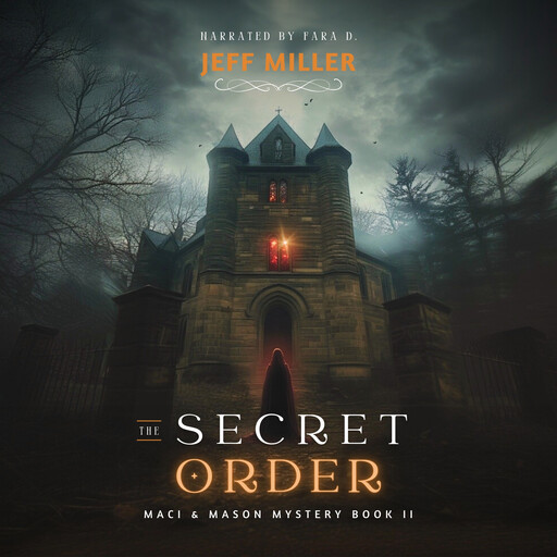 The Secret Order, Jeff Miller