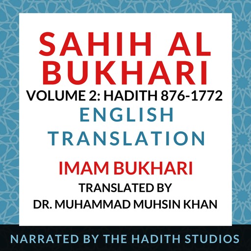 Sahih Al Bukhari - English Translation (Vol 2), Imam Bukhari, Translator - Muhammad Muhsin Khan