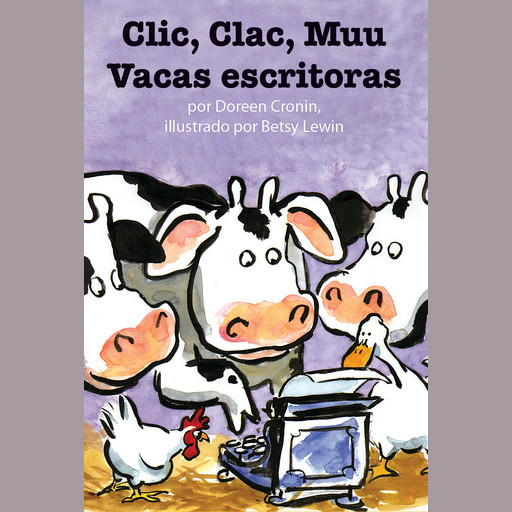 Clic, clac, muu: Vacas escritoras, Doreen Cronin