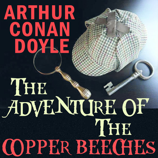The Adventure of the Copper Beeches, Arthur Conan Doyle