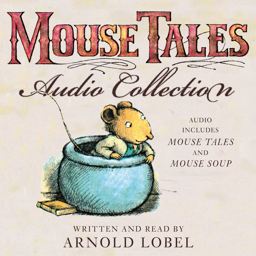 The Mouse Tales Audio Collection, Arnold Lobel