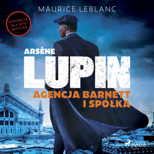 Arsène Lupin. Agencja Barnett i Spółka, Maurice Leblanc