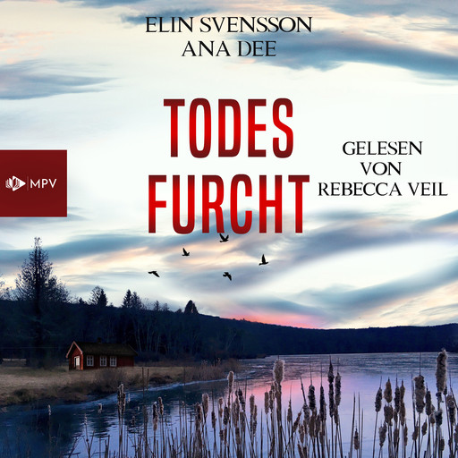 Todesfurcht - Linda Sventon, Band 6 (ungekürzt), Ana Dee, Elin Svensson