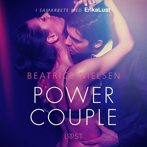 Power couple - erotisk novell, Beatrice Nielsen