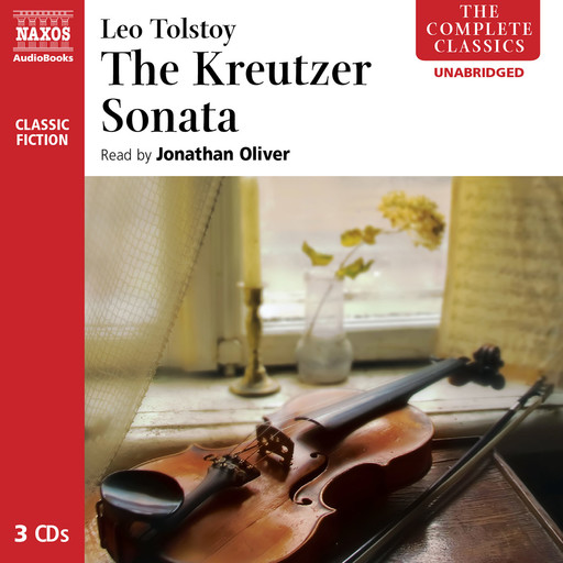 Kreutzer Sonata, The (unabridged), Leo Tolstoy