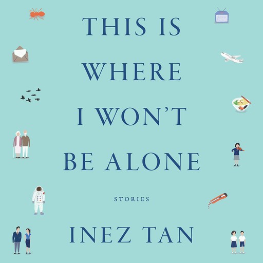 This Is Where I Won't Be Alone, Inez Tan