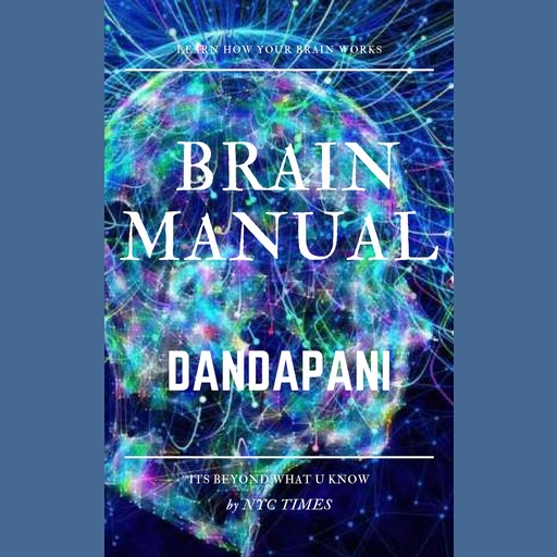 Brain Manual, Dandapani