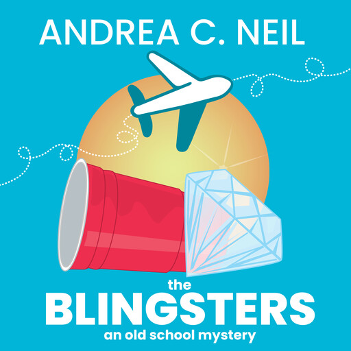 The Blingsters, Andrea C. Neil