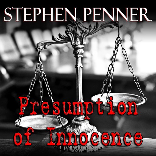 Presumption of Innocence, Stephen Penner