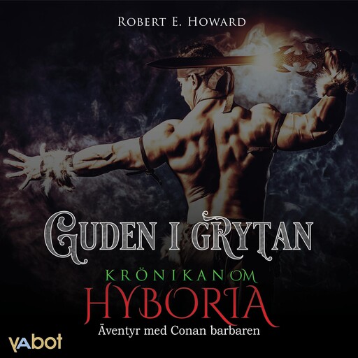 Guden i grytan, Robert E Howard