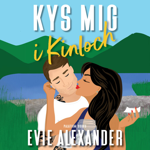 Kys mig i Kinloch, Evie Alexander
