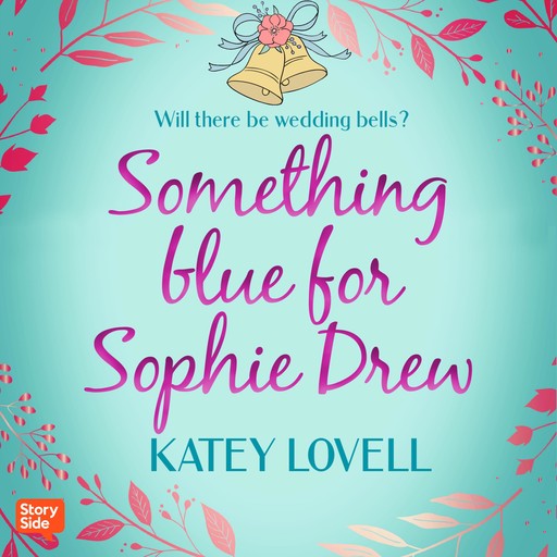 Something blue for Sophie Drew, Katey Lovell