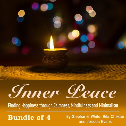 Inner Peace, Stephanie White, Jessica Evans