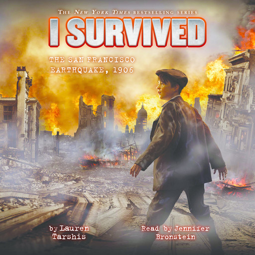 I Survived the San Francisco Earthquake, 1906 (I Survived #5), Lauren Tarshis