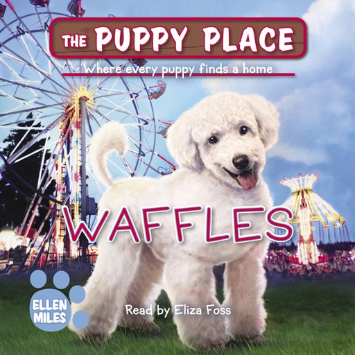 Waffles (The Puppy Place #68), Ellen Miles
