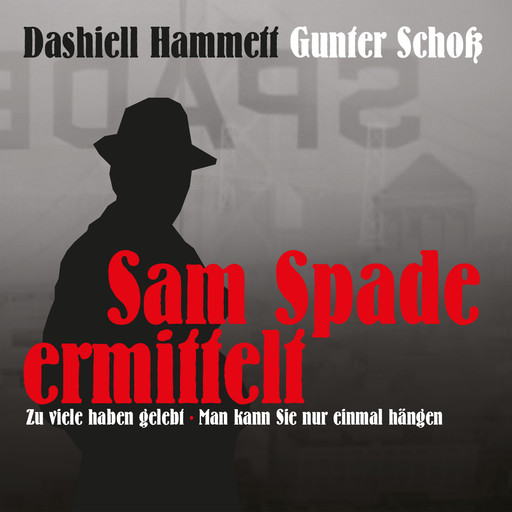 Dashiell Hammett - Sam Spade ermittelt, Dashiell Hammett