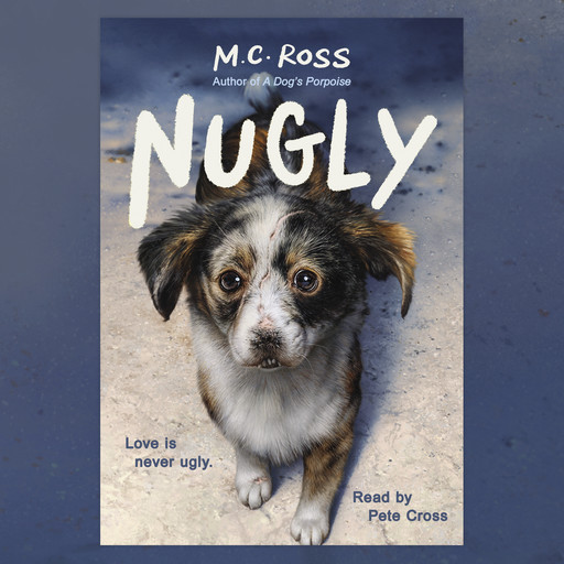 Nugly, M.C. Ross