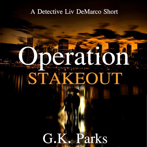 Operation Stakeout, G.K. Parks