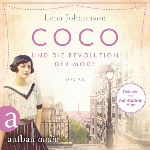 Coco und die Revolution der Mode - Mutige Frauen zwischen Kunst und Liebe, Band 27 (Ungekürzt), Lena Johannson