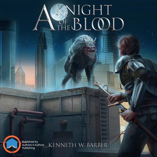 A Knight of the Blood, Kenneth W. Barber