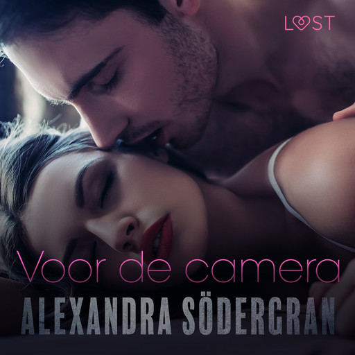 Voor de camera - erotisch verhaal, Alexandra Södergran