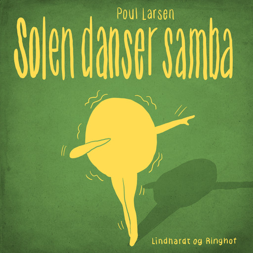 Solen danser samba, Poul Larsen