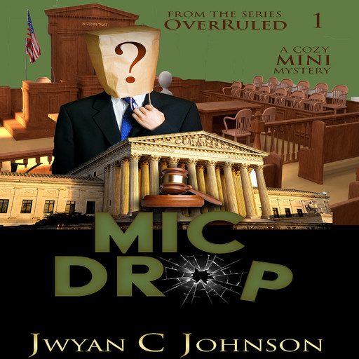 Mic Drop, Jwyan C. Johnson