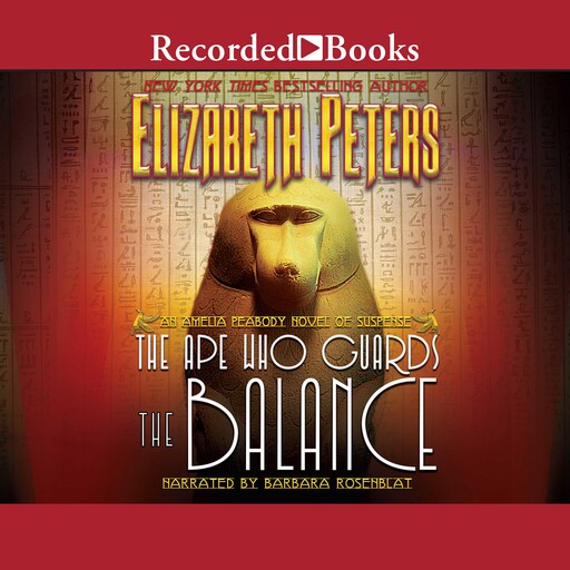 Ape Who Guards the Balance, Elizabeth Peters