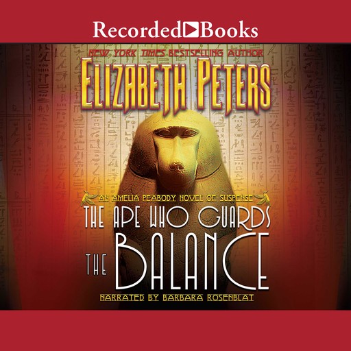 Ape Who Guards the Balance, Elizabeth Peters