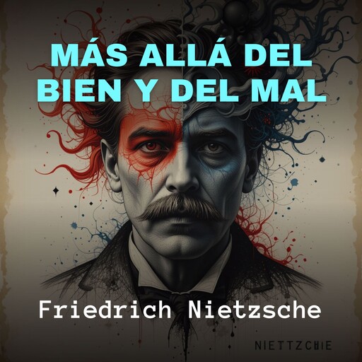 Más Allá del Bien y del Mal, Friedrich Nietzsche