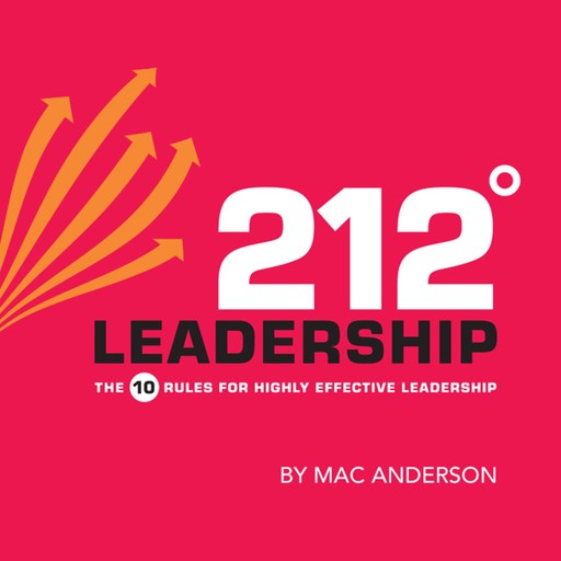 212° Leadership, Mac Anderson