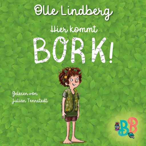 Hier kommt Bork! - Kurzgeschichte (Ungekürzt), Olle Lindberg