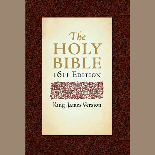 Holy Bible: The New Testament (KJV 1611 Edition), Holy Bible