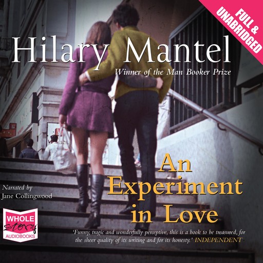 An Experiment in Love, Hilary Mantel