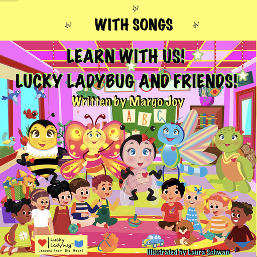 Learn With Us With Songs! Lucky Ladybug And Friends!, Margo Joy