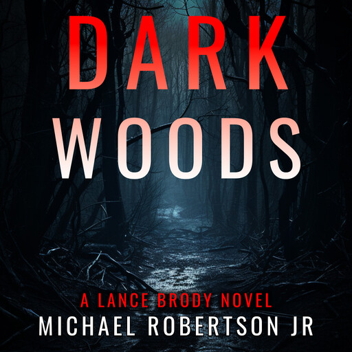 Dark Woods, Michael Robertson Jr