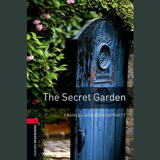 The Secret Garden, Frances Hodgson Burnett, Clare West