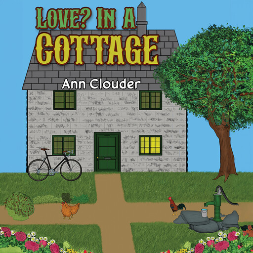 Love? In A Cottage, Ann Clouder