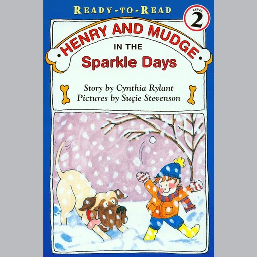 Henry and Mudge in the Sparkle Days, Cynthia Rylant