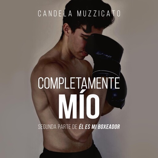 Completamente mío, Candela Muzzicato
