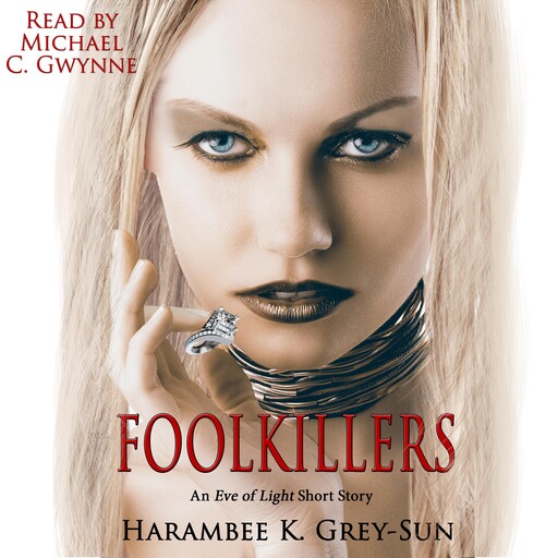FoolKillers, Harambee Grey-Sun
